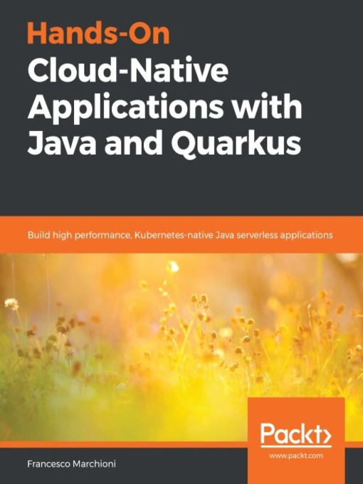 Title details for Hands-On Cloud-Native Applications with Java and Quarkus by Francesco Marchioni - Available